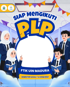 Bingkai PLP FTIK UIN MADURA 2026