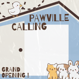 Pawville Calling 🐾