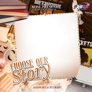 Choose our Story_rose